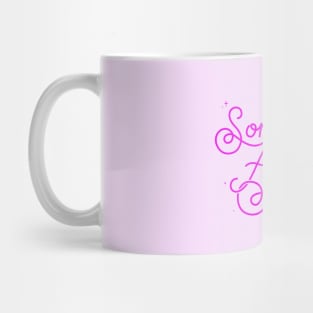 Something About Her Calligraphy - Pink Mug